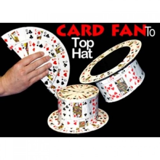 CARD FAN TO TOP HAT SUPER